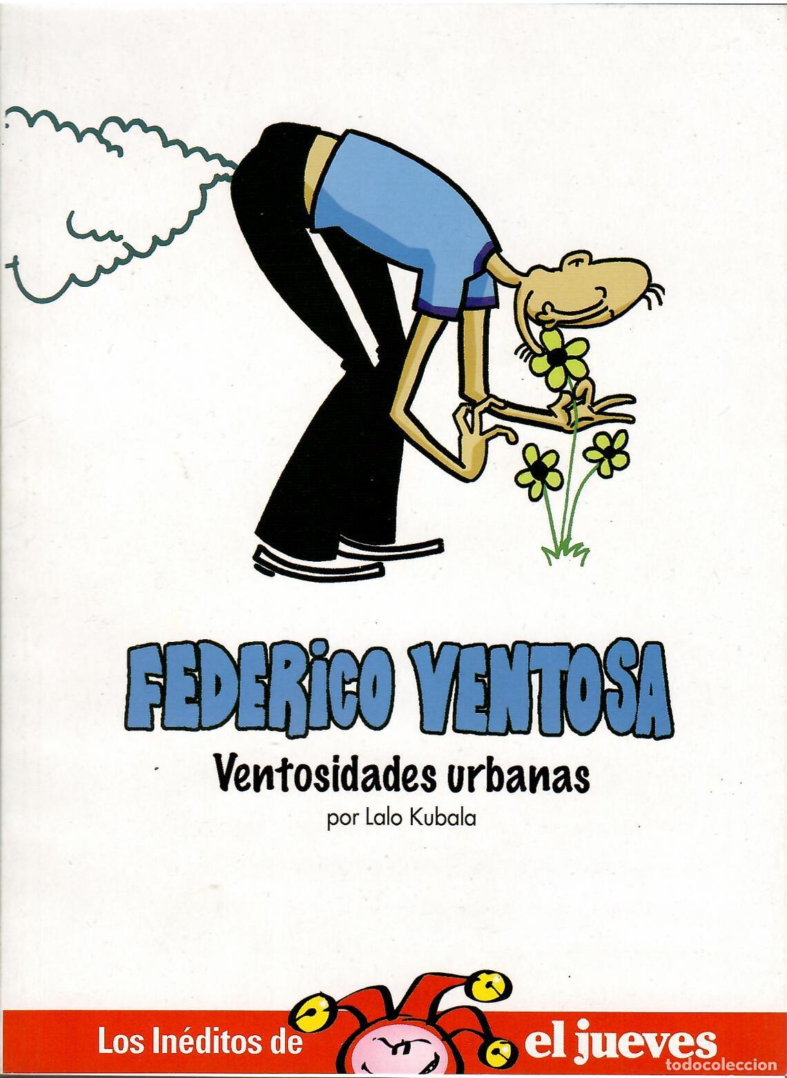 Tebeos: Federico ventosa: Ventosidades urbanas - Los ineditos de El Jueves