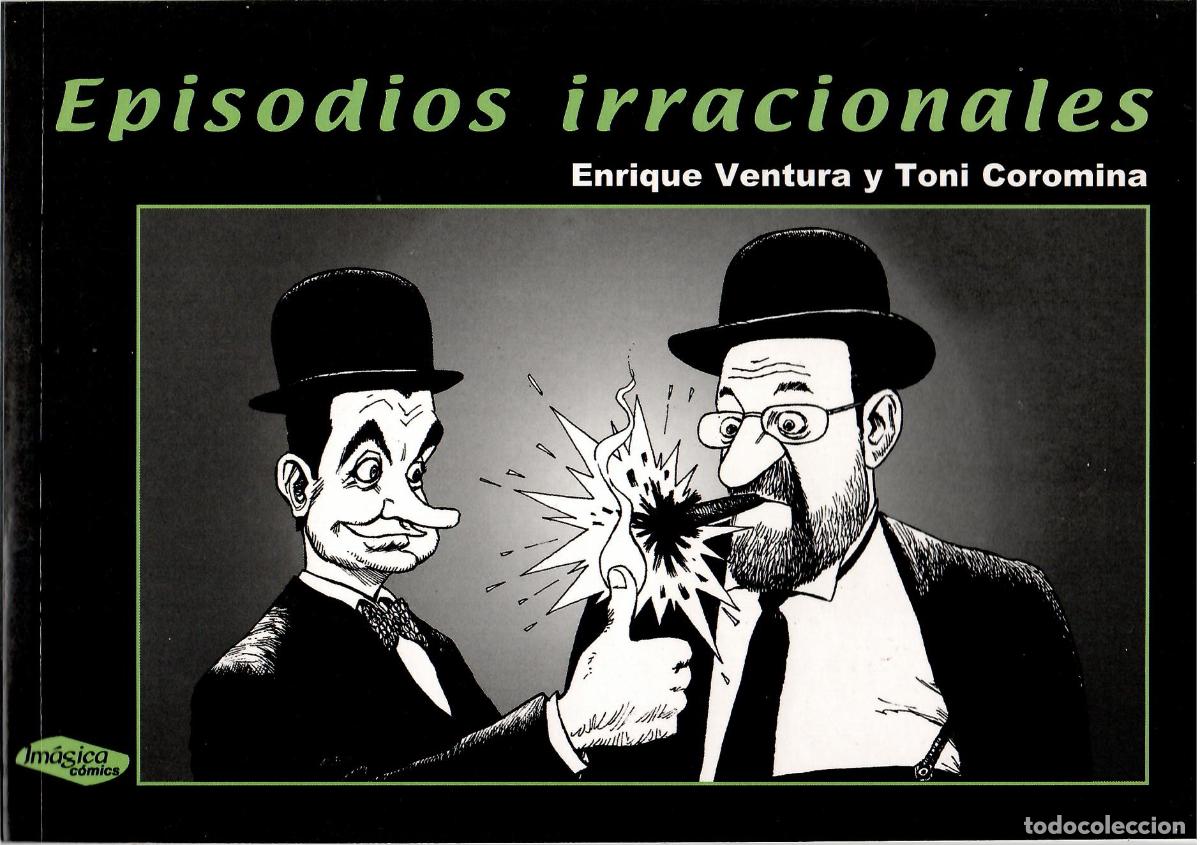 Tebeos: Episodios irracionales - Enrique Ventura y Toni Coromina - Imagica Comics