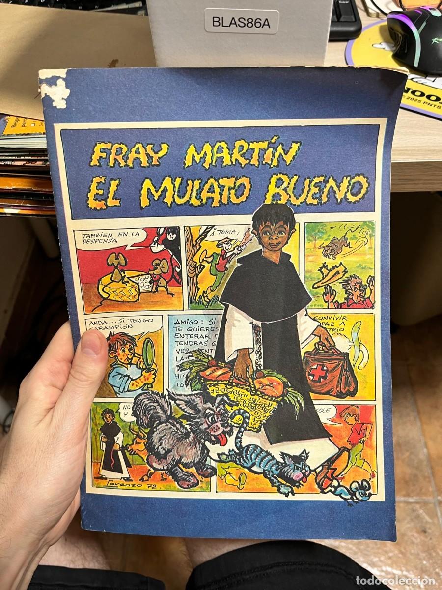 Tebeos: BLAS86A - C&oacute;mic &rdquo;Fray Mart&iacute;n, el mulato bueno&rdquo; (portada), ilustraci&oacute;n firmada Lorenzo 72.