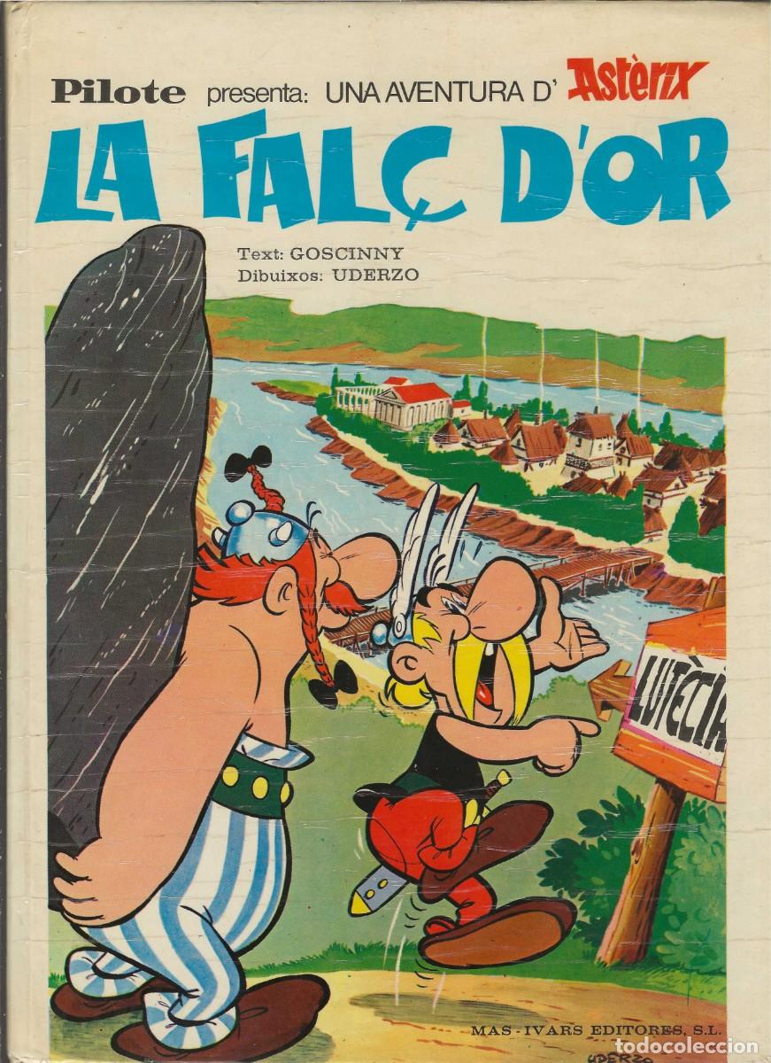 Tebeos: MAS - IVARS EDITORES -- ASTERIX -- LA FAL&Ccedil; D'OR