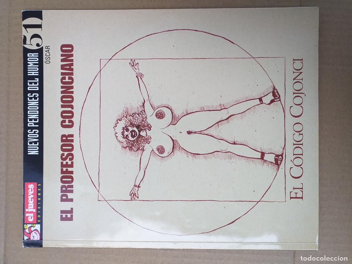 Tebeos: NUEVOS PENDONES DEL HUMOR - N&ordm; 51 - EL PROFESOR COJONCIANO - EL C&Oacute;DIGO CAJONCI - 2005 EL JUEVES