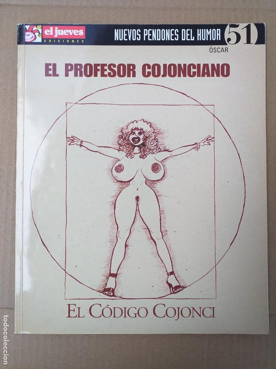 Tebeos: NUEVOS PENDONES DEL HUMOR - N&ordm; 51 - EL PROFESOR COJONCIANO - EL C&Oacute;DIGO CAJONCI - 2005 EL JUEVES