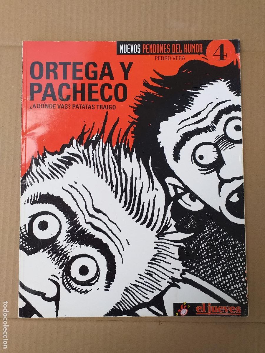 Tebeos: NUEVOS PENDONES DEL HUMOR - N&ordm; - ORTEGA Y PACHECO - &iquest;ADONDE VAS? PATATAS TRAIGO - EL JUEVES