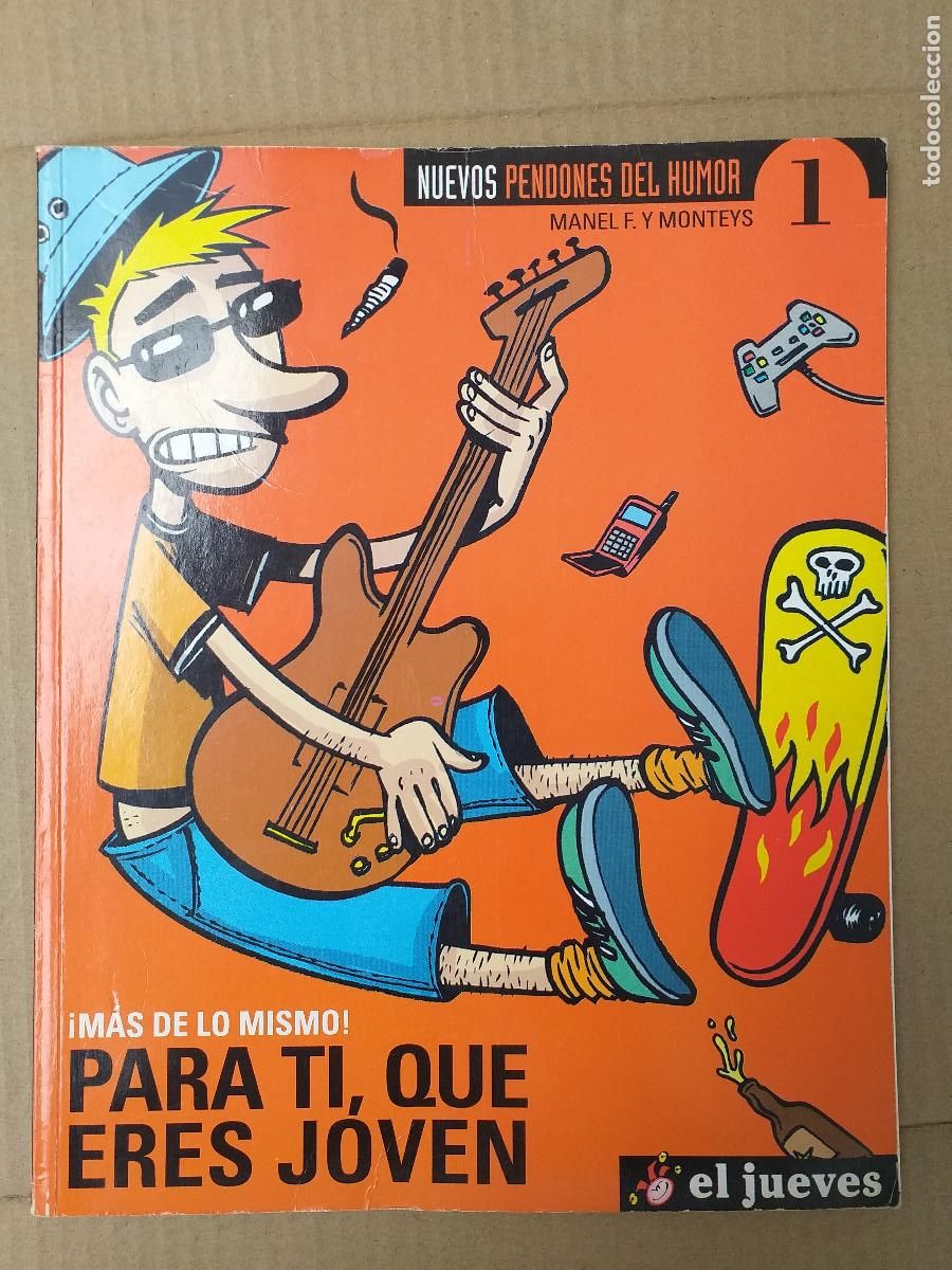 Tebeos: PARA T&Iacute; QUE ERES JOVEN - N&ordm; - LA PAREJITA - M&Aacute;S DE LOS MISMO - EL JUEVES