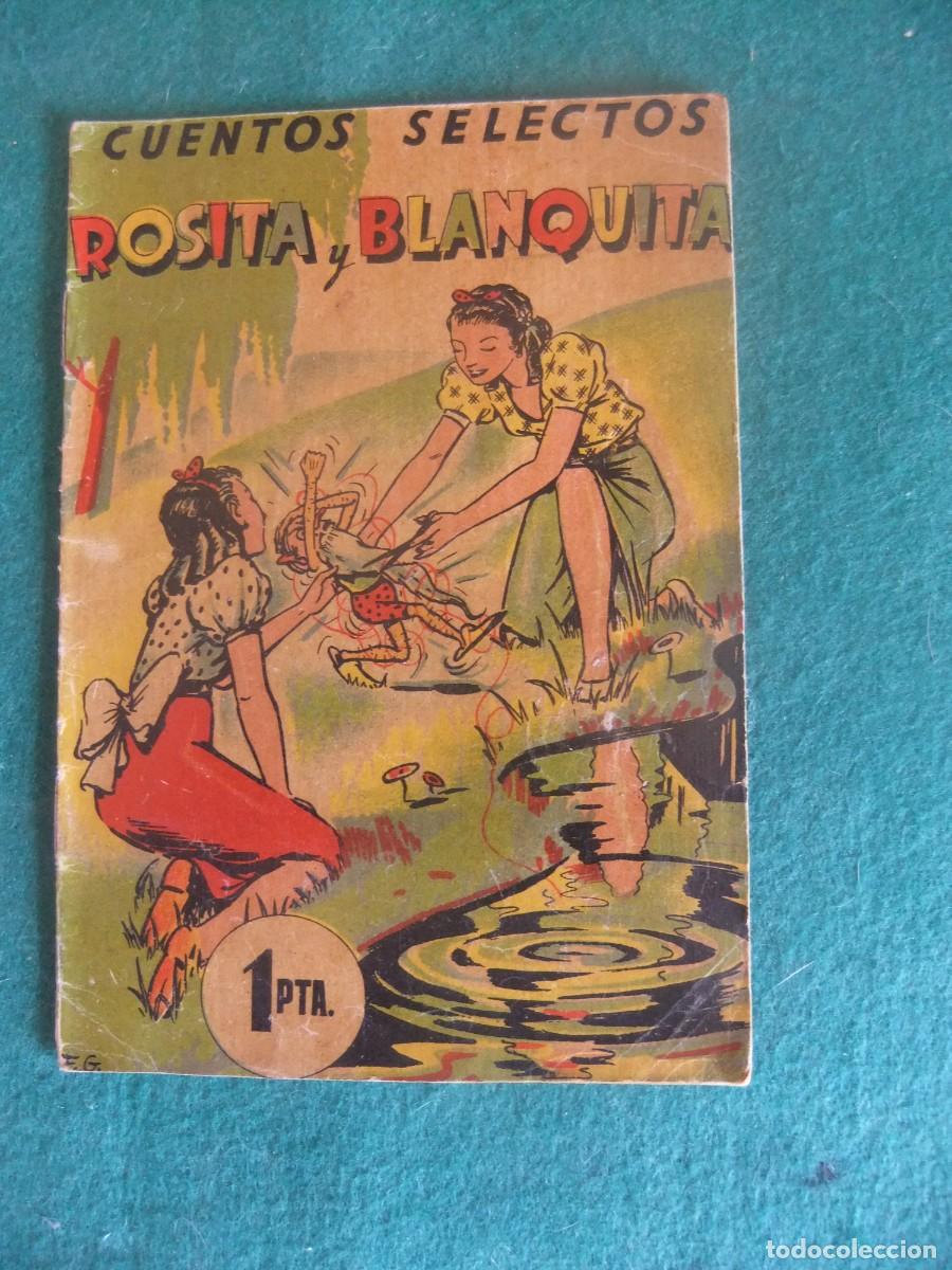 Tebeos: CUENTOS SELECTOS N&ordm; 2 ROSITA Y BLANQUITA CREACIONES BARCELONA B.SIRVEN 1940