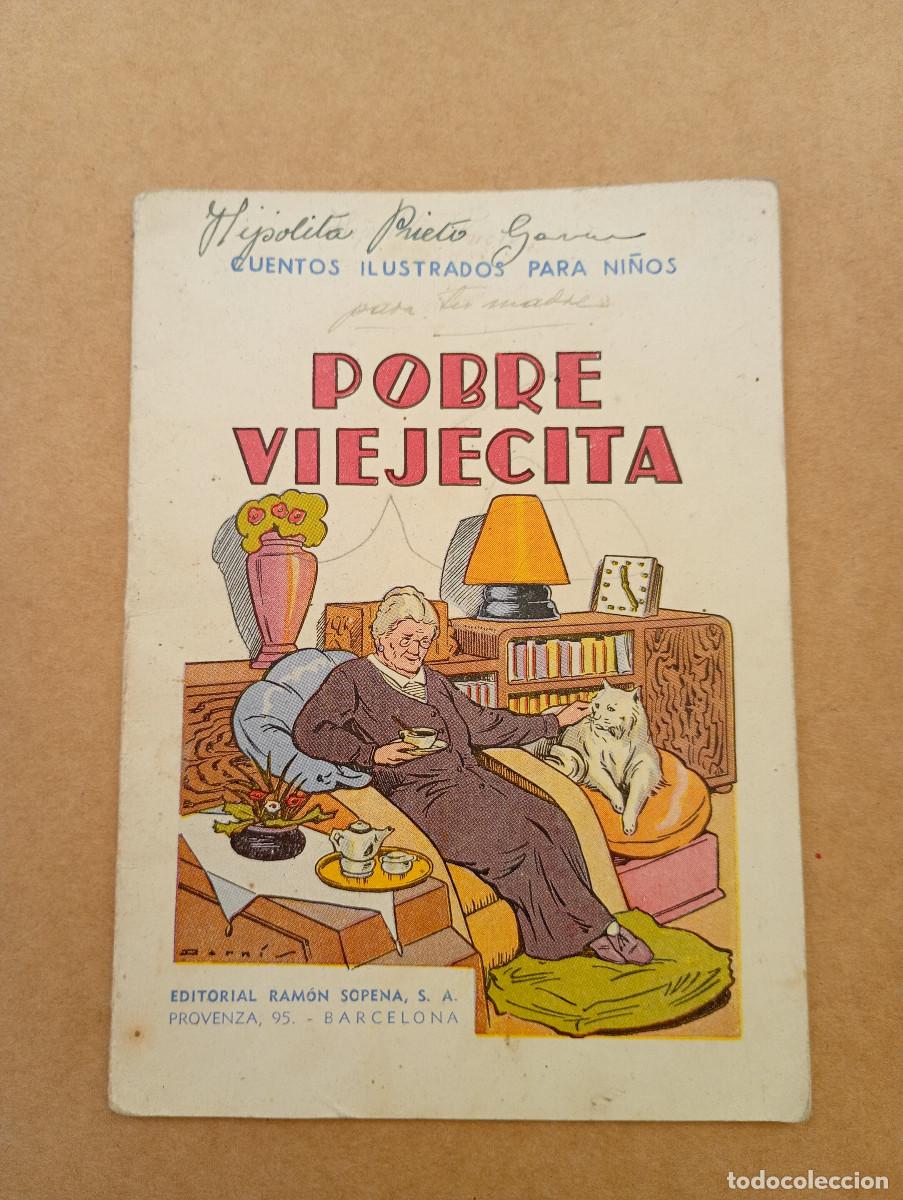 Tebeos: Cuentos ilustrados para ni&ntilde;os - Pobre Viejecita - Editorial Ramon Sopena
