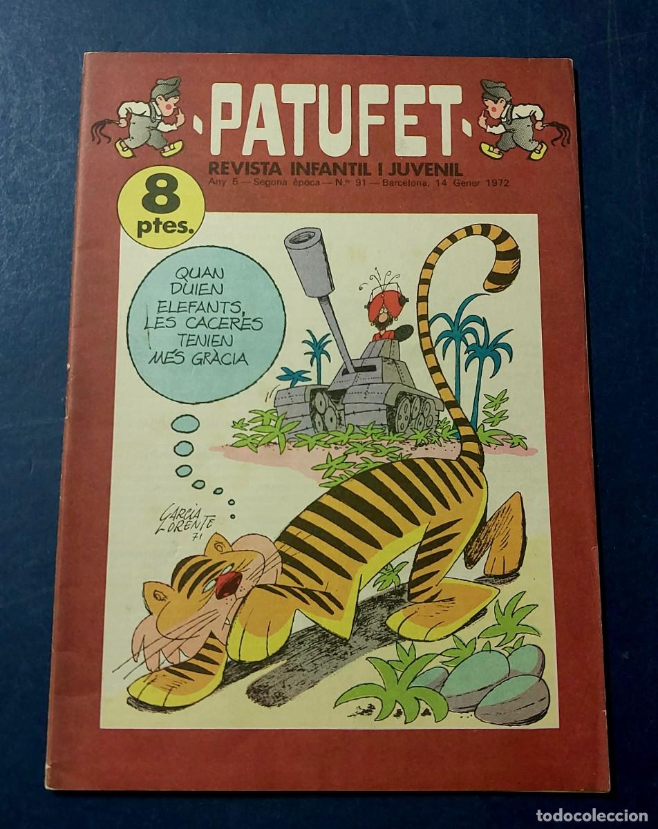 Tebeos: Patufet N&ordm; 91 Any 5 Gener 1972 Editor Bagu&ntilde;a Barcelona ( Catal&agrave; ) Ref. C-1