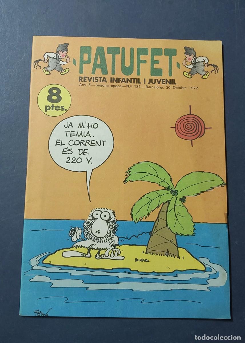 Tebeos: Patufet N&ordm; 131 Any 5 1972 Editor Bagu&ntilde;a Barcelona ( Catal&agrave; ) Ref. C-1