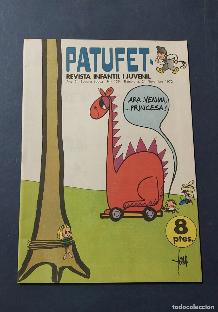 Tebeos: Patufet N&ordm; 136 Any 5 1972 Editor Bagu&ntilde;a Barcelona ( Catal&agrave; ) Ref. C-1