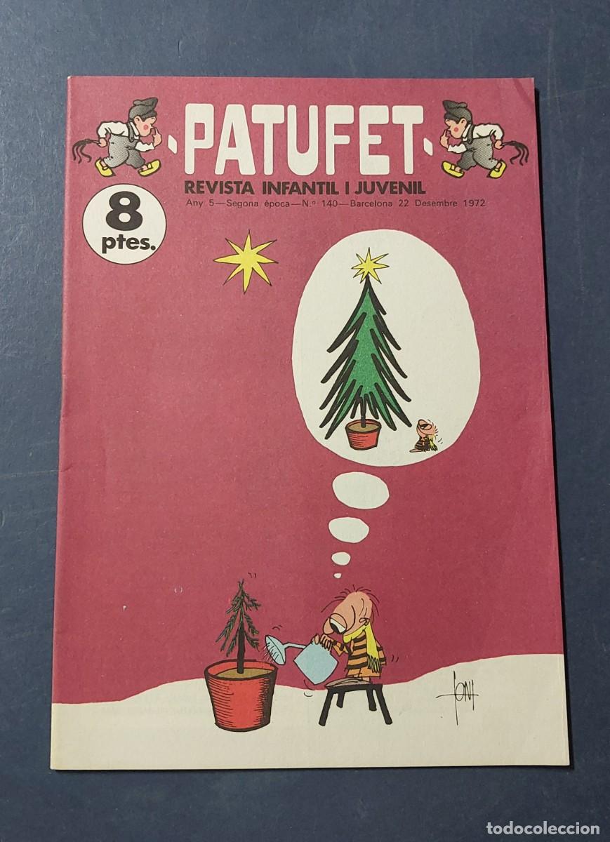 Tebeos: Patufet N&ordm; 140 Any 5 1972 Editor Bagu&ntilde;a Barcelona ( Catal&agrave; ) Ref. C-1