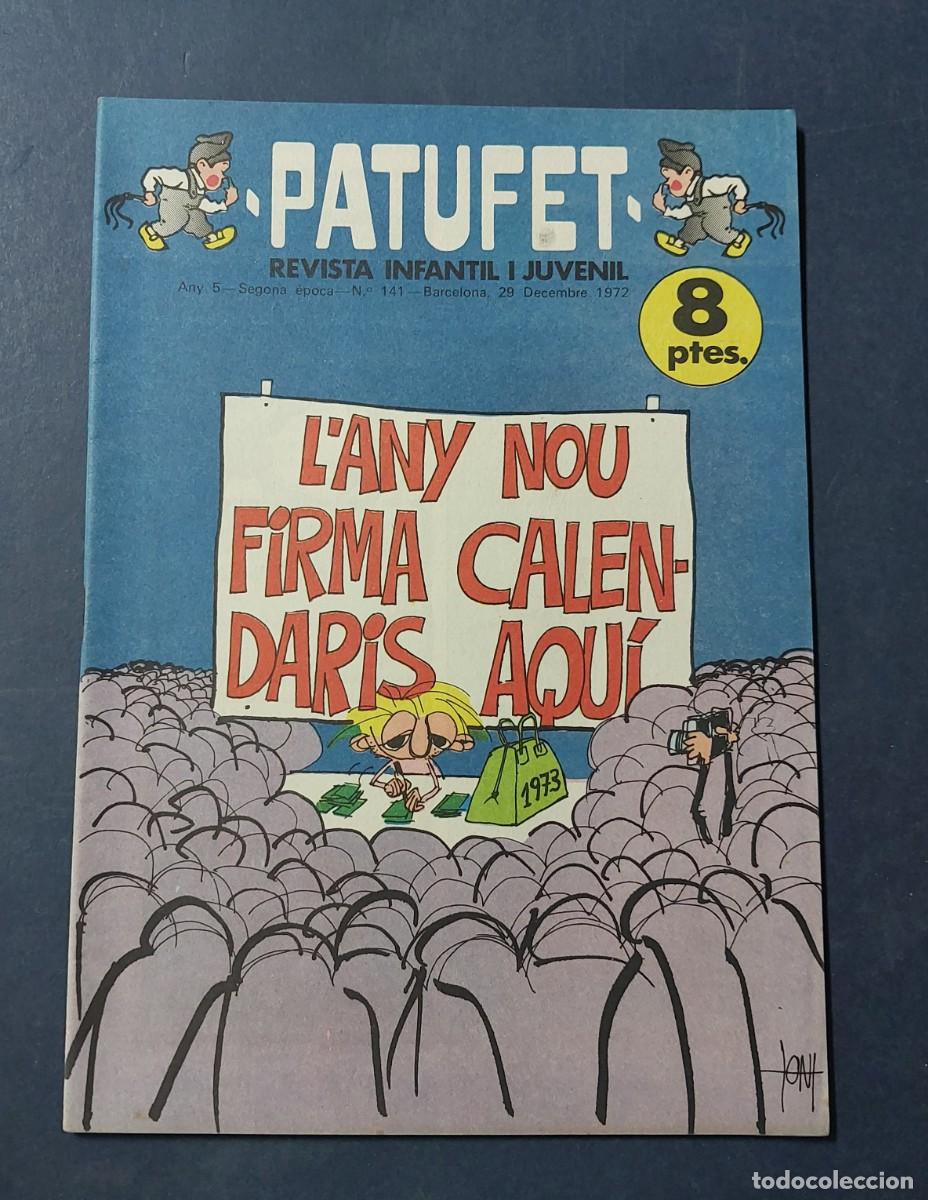 Tebeos: Patufet N&ordm; 141 Any 5 1972 Editor Bagu&ntilde;a Barcelona ( Catal&agrave; ) Ref. C-1