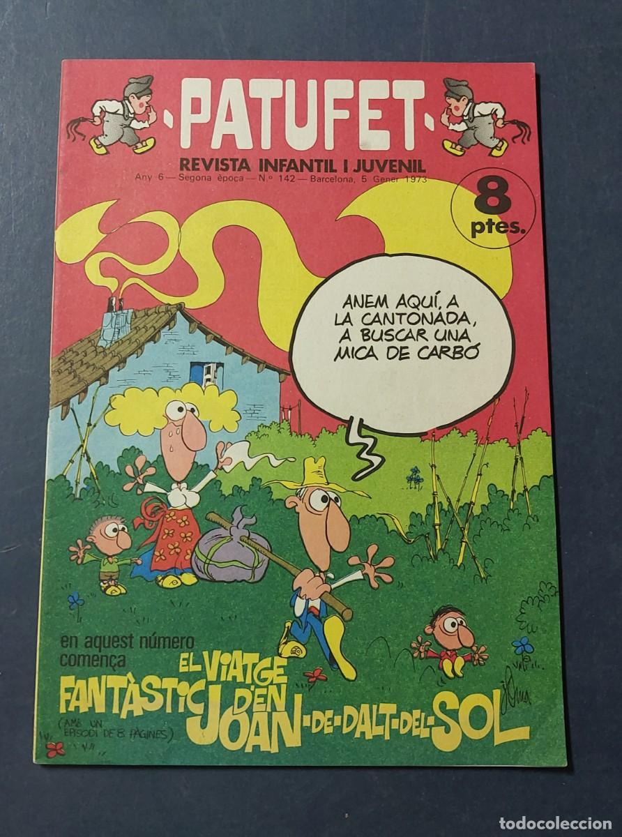 Tebeos: Patufet N&ordm; 142 Any 6 1973 Editor Bagu&ntilde;a Barcelona ( Catal&agrave; ) Ref. C-1