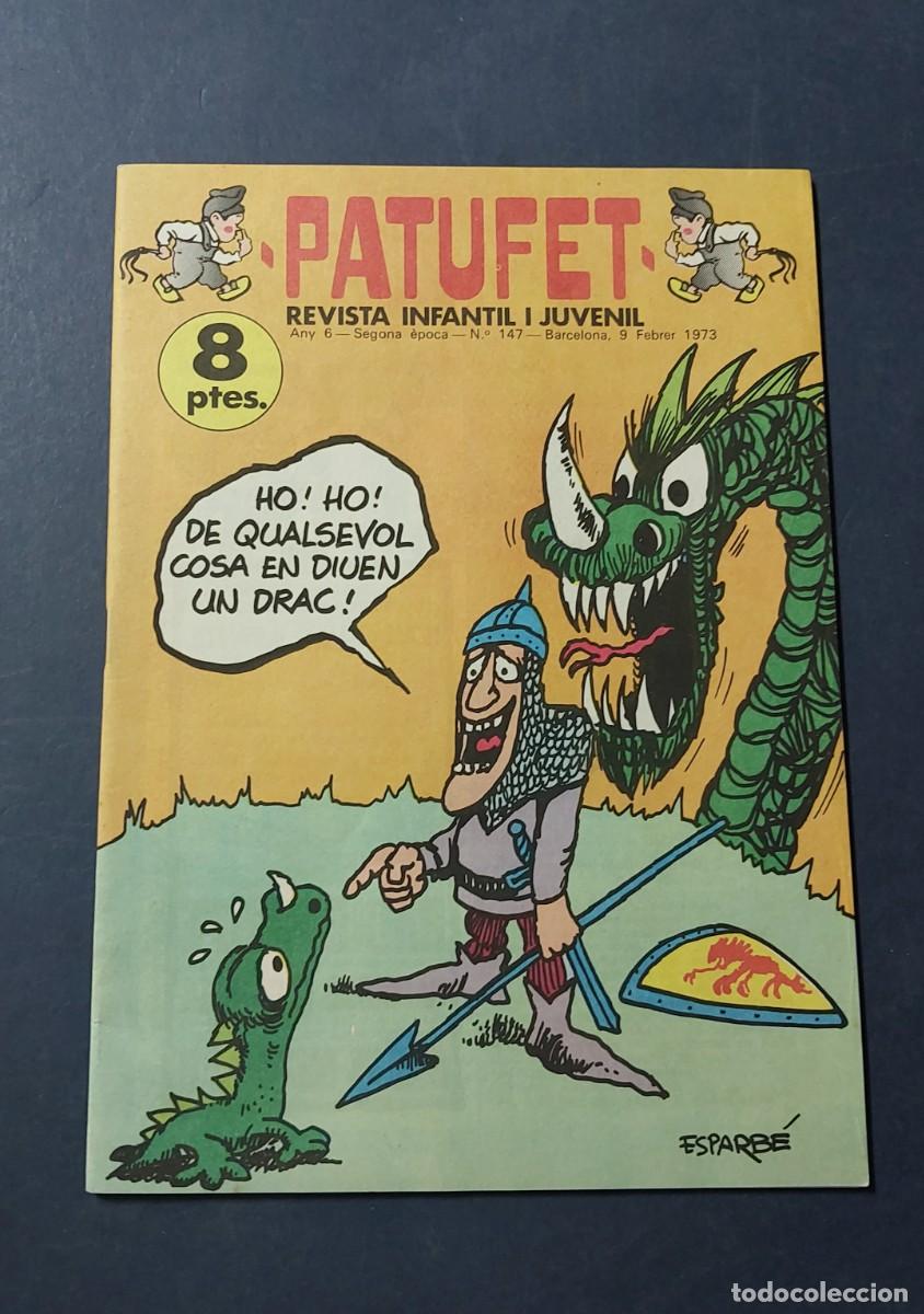Tebeos: Patufet N&ordm; 147 Any 6 1973 Editor Bagu&ntilde;a Barcelona ( Catal&agrave; ) Ref. C-1