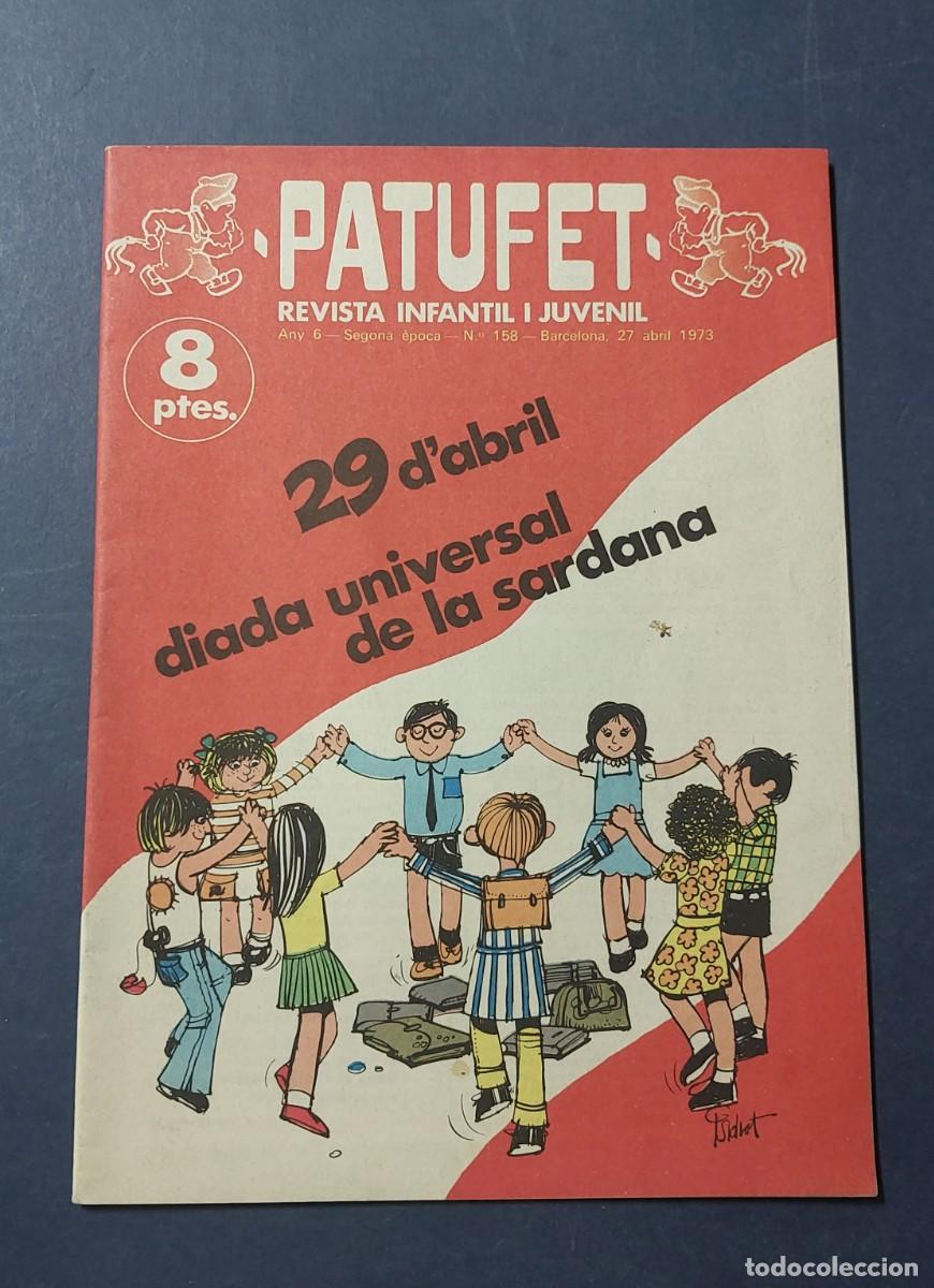 Tebeos: Patufet N&ordm; 158 Any 6 1973 Editor Bagu&ntilde;a Barcelona ( Catal&agrave; ) Ref. C-1
