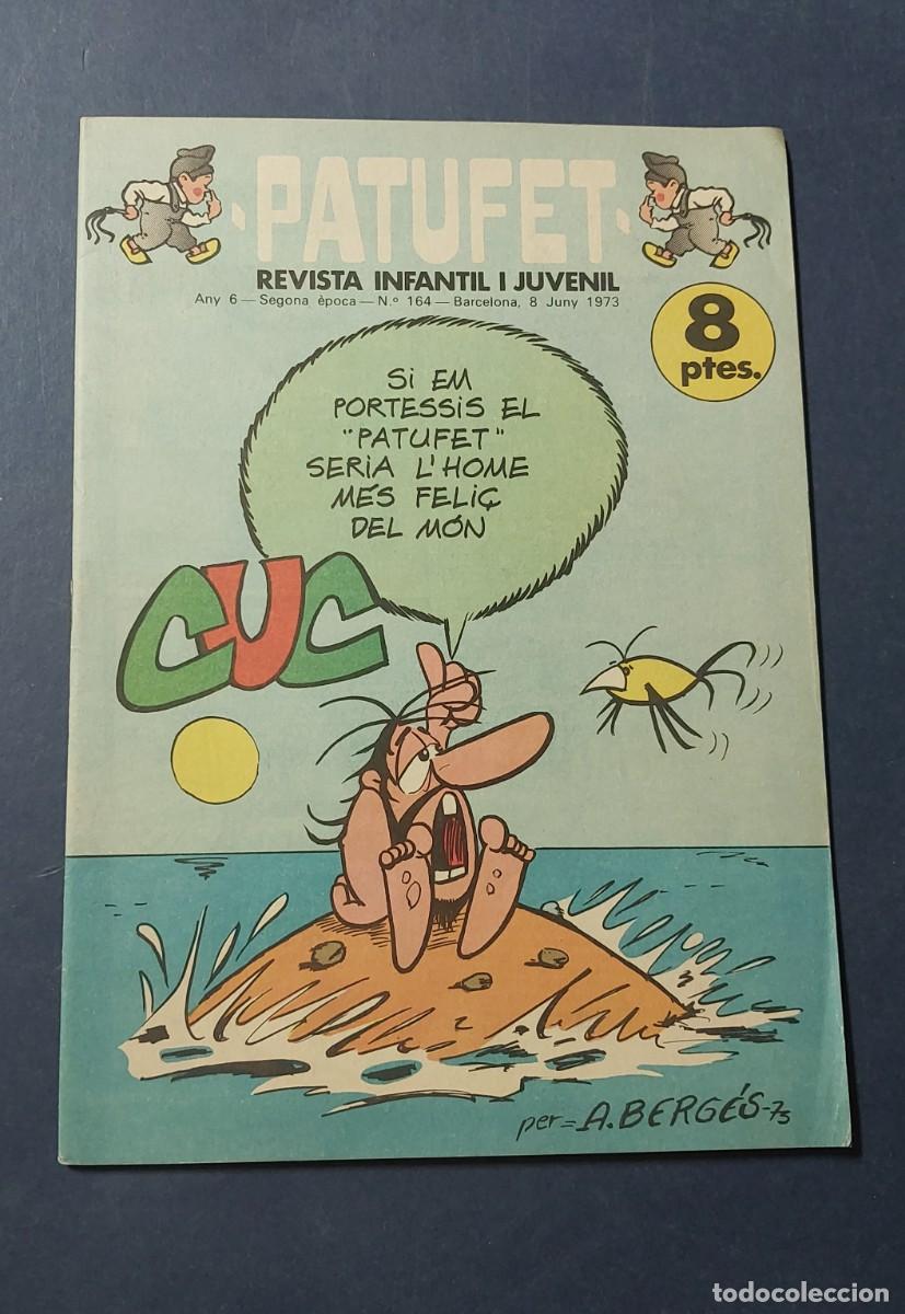 Tebeos: Patufet N&ordm; 164 Any 6 1973 Editor Bagu&ntilde;a Barcelona ( Catal&agrave; ) Ref. C-1