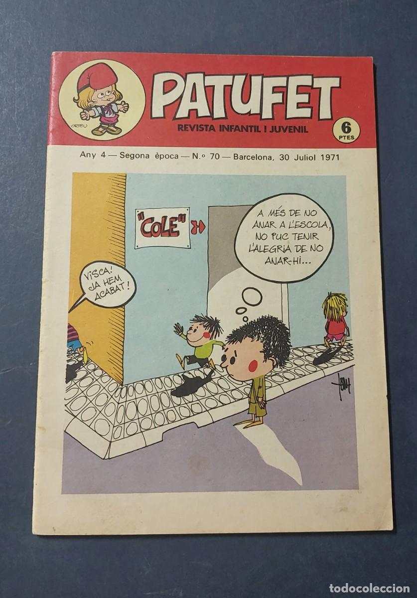 Tebeos: Patufet N&ordm; 70 Any 4 1971 Editor Bagu&ntilde;a Barcelona ( Catal&agrave; ) Ref. C-1