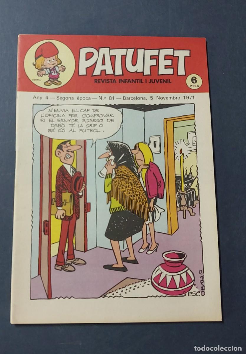 Tebeos: Patufet N&ordm; 81 ( Portada Escobar ) Any 4 1971 Editor Bagu&ntilde;a Barcelona ( Catal&agrave; ) Ref. C-1
