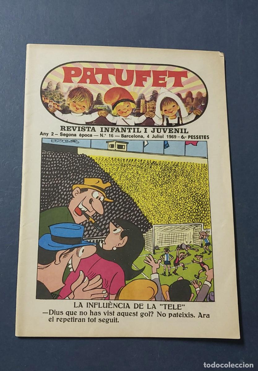 Tebeos: Patufet N&ordm; 16 ( Portada Escobar ) Any 2 1969 Editor Bagu&ntilde;a Barcelona ( Catal&agrave; ) Ref. C-1