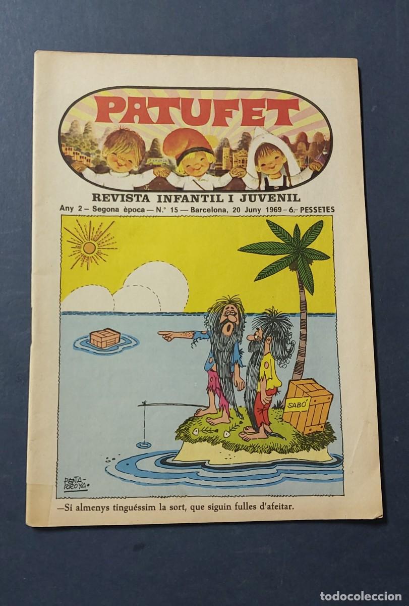 Tebeos: Patufet N&ordm; 15 ( Portada Pe&ntilde;arroya ) Any 2 1969 Editor Bagu&ntilde;a Barcelona ( Catal&agrave; ) Ref. C-1