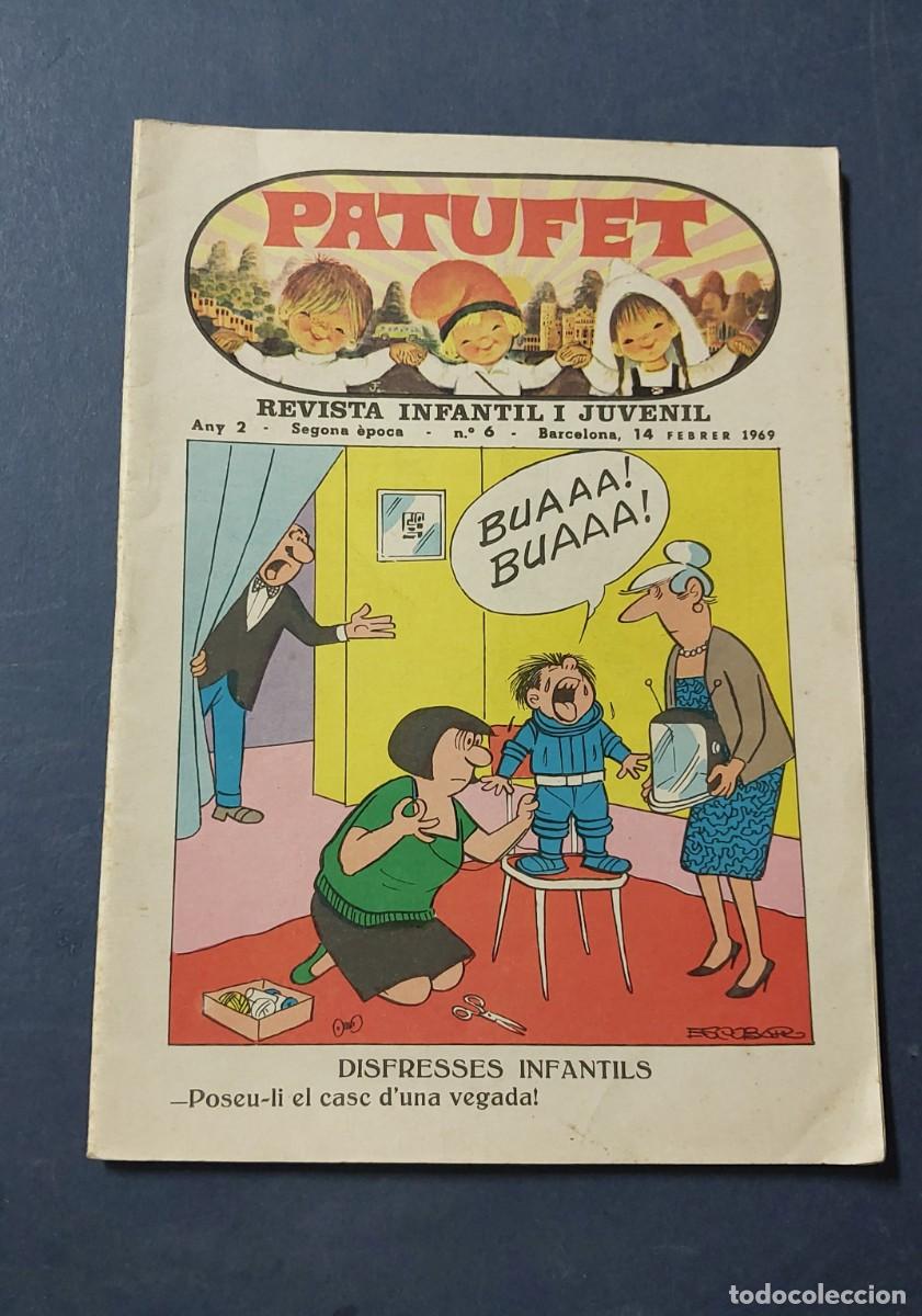 Tebeos: Patufet N&ordm; 6 ( Portada Escobar ) Any 2 1969 Editor Bagu&ntilde;a Barcelona ( Catal&agrave; ) Ref. C-1