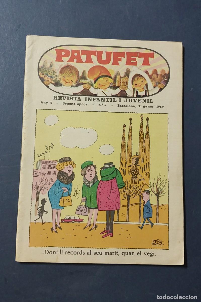 Comics: Patufet N&ordm; 5 ( Portada Pe&ntilde;arroya ) Any 2 1969 Editor Bagu&ntilde;a Barcelona ( Catal&agrave; ) Ref. C-1