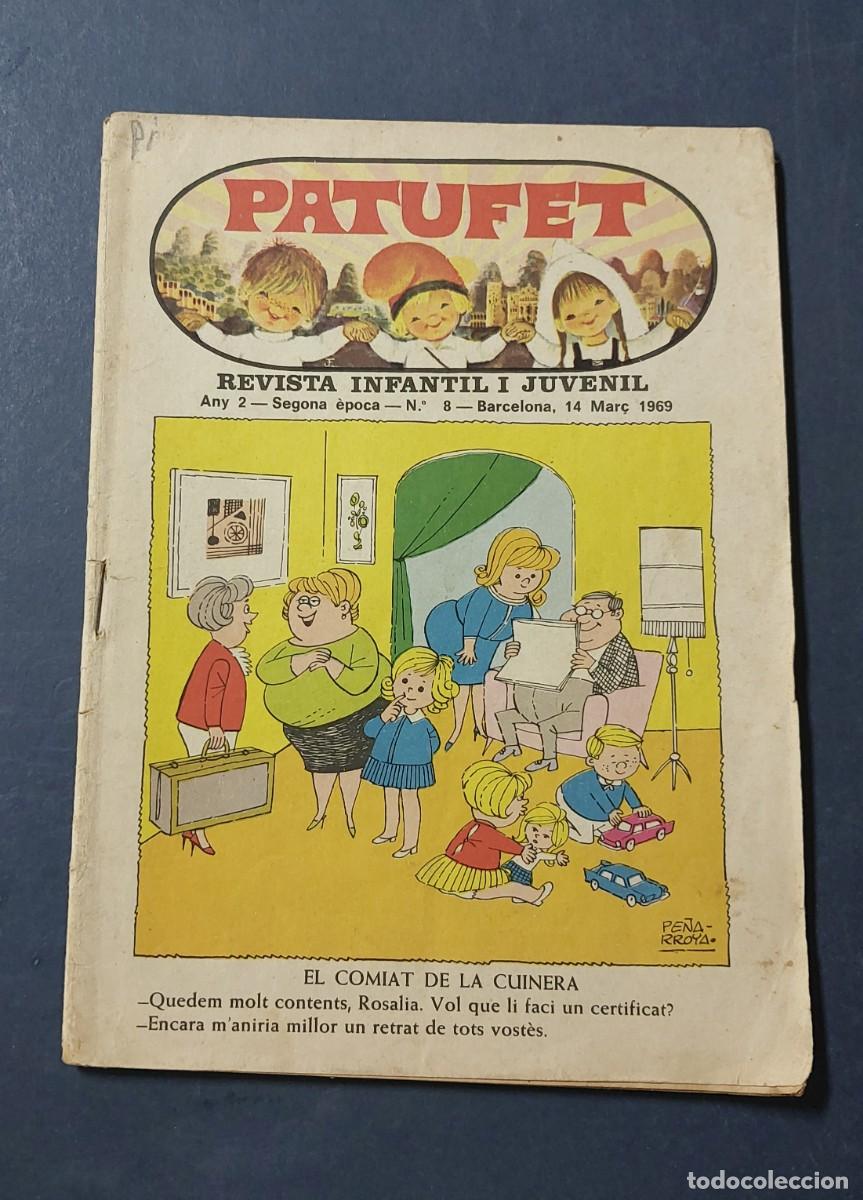 Comics: Patufet N&ordm; 8 ( Portada Pe&ntilde;arroya ) Any 2 1969 Editor Bagu&ntilde;a Barcelona ( Catal&agrave; ) Ref. C-1