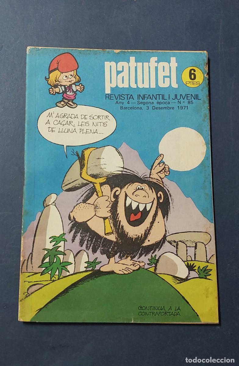 Comics: Patufet N&ordm; 85 Any 4 1971 Editor Bagu&ntilde;a Barcelona ( Catal&agrave; ) Ref. C-1