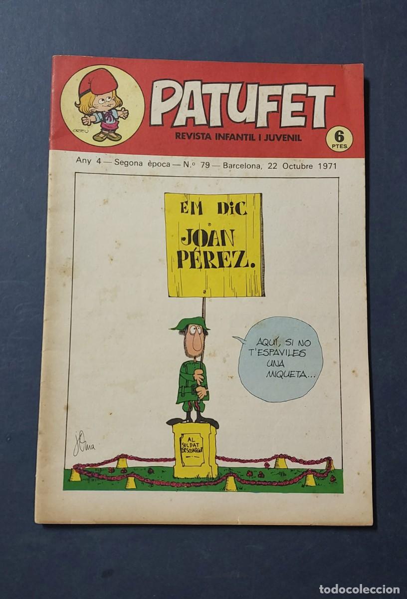 Comics: Patufet N&ordm; 79 Any 4 1971 Editor Bagu&ntilde;a Barcelona ( Catal&agrave; ) Ref. C-1