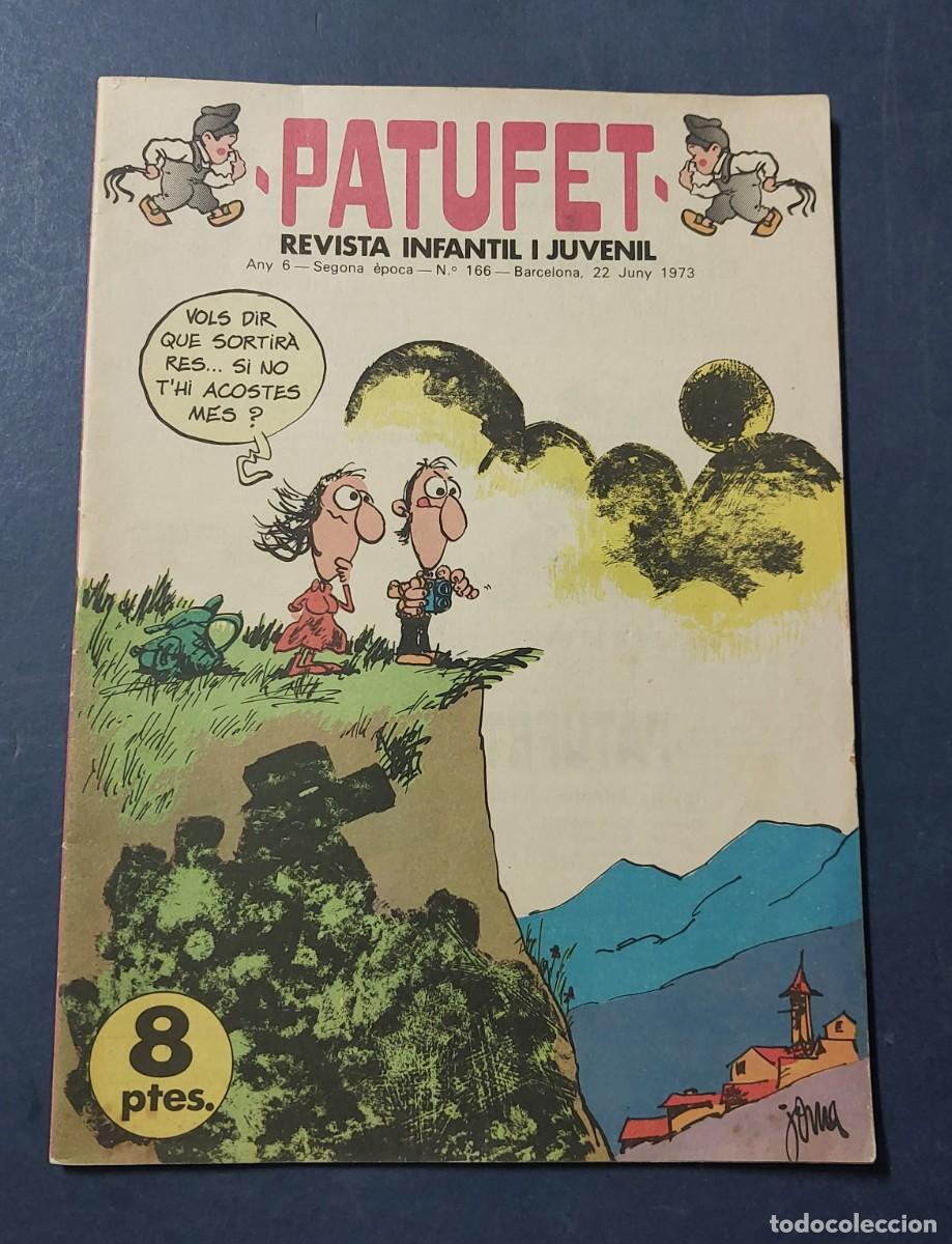 Tebeos: Patufet N&ordm; 166 Any 6 1973 Editor Bagu&ntilde;a Barcelona ( Catal&agrave; ) Ref. C-1