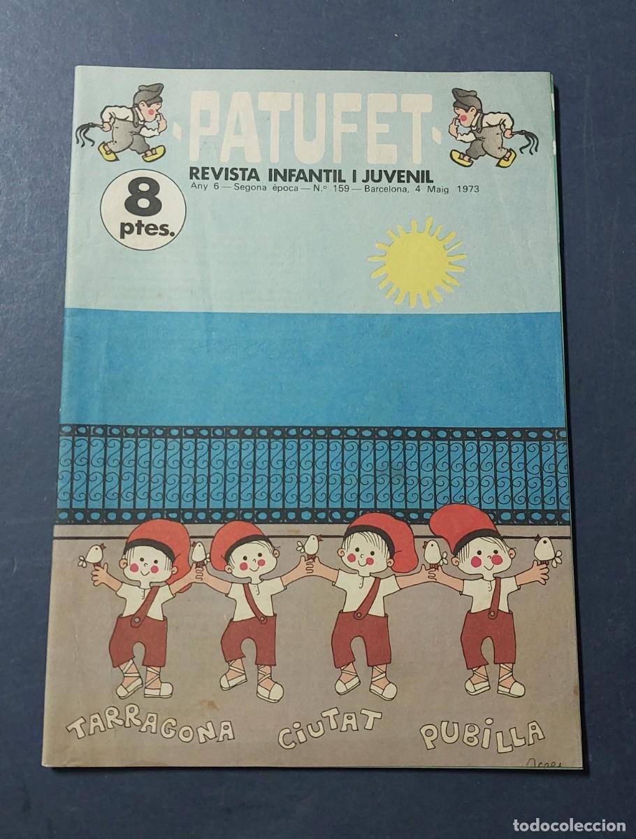 Tebeos: Patufet N&ordm; 159 Any 6 1973 Editor Bagu&ntilde;a Barcelona ( Catal&agrave; ) Ref. C-1