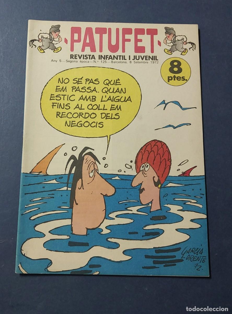Tebeos: Patufet N&ordm; 125 Any 5 1972 Editor Bagu&ntilde;a Barcelona ( Catal&agrave; ) Ref. C-1