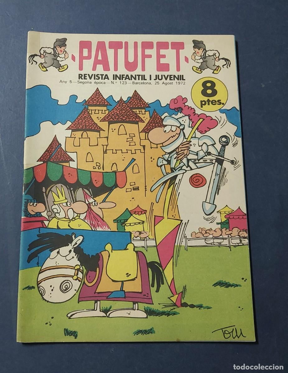 Tebeos: Patufet N&ordm; 123 Any 5 1972 Editor Bagu&ntilde;a Barcelona ( Catal&agrave; ) Ref. C-1