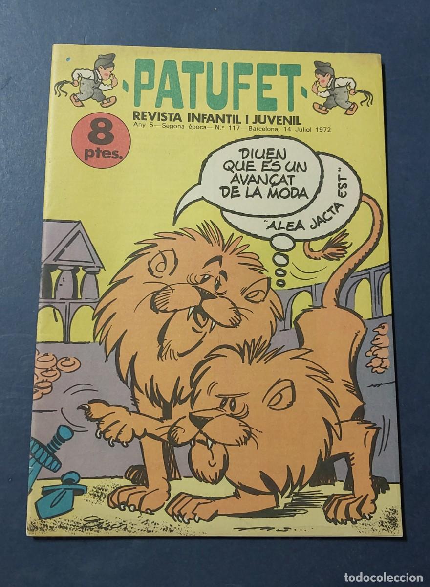 Tebeos: Patufet N&ordm; 117 Any 5 1972 Editor Bagu&ntilde;a Barcelona ( Catal&agrave; ) Ref. C-1