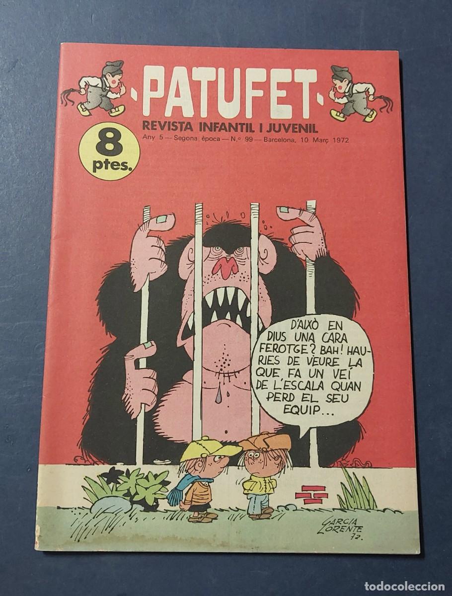 Tebeos: Patufet N&ordm; 99 Any 5 1972 Editor Bagu&ntilde;a Barcelona ( Catal&agrave; ) Ref. C-1