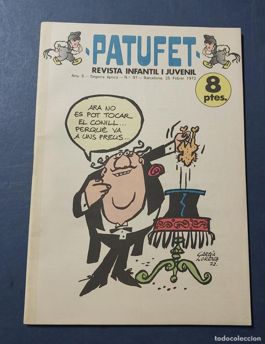 Tebeos: Patufet N&ordm; 97 Any 5 1972 Editor Bagu&ntilde;a Barcelona ( Catal&agrave; ) Ref. C-1