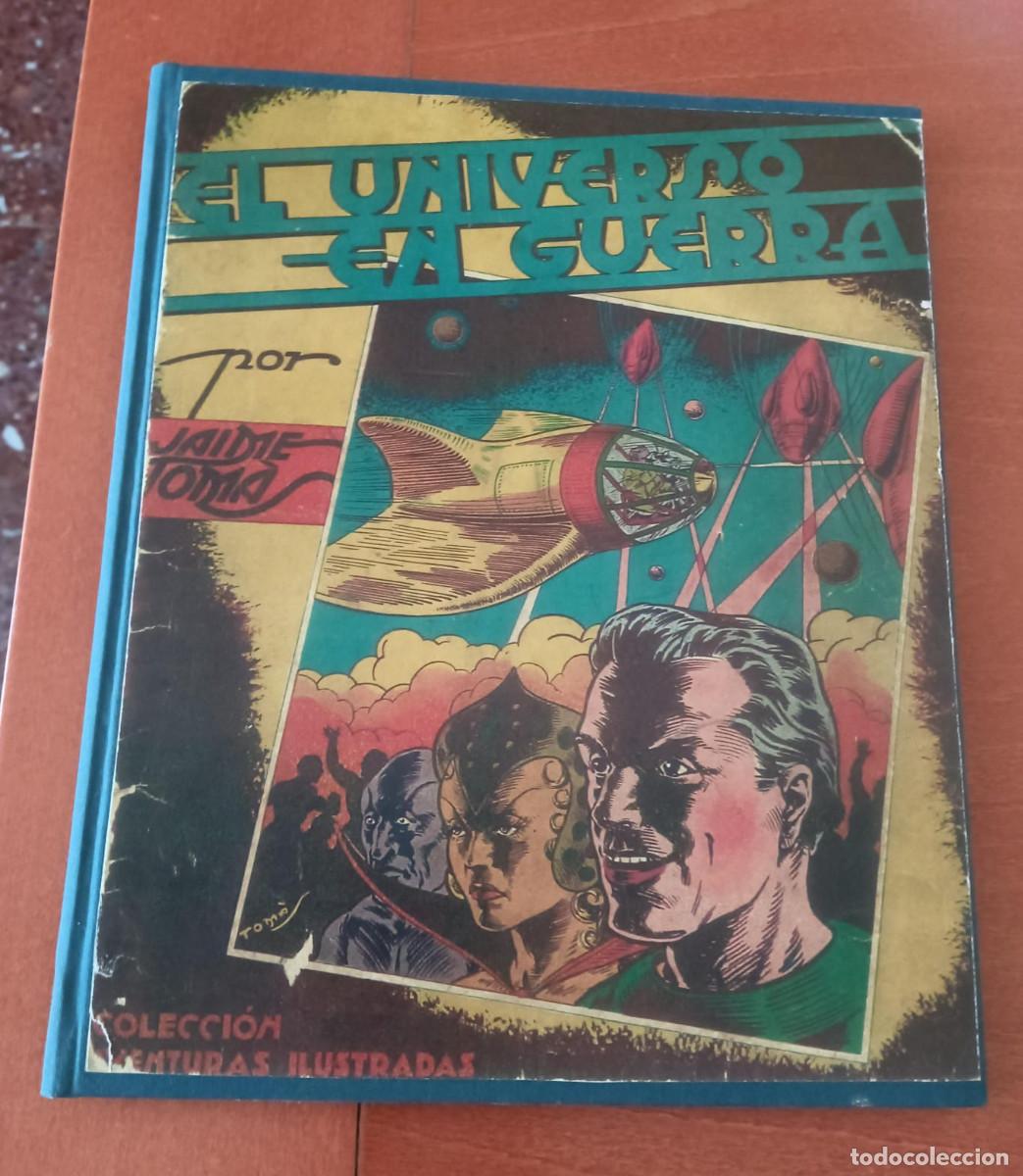 Tebeos: EL UNIVERSO EN GUERRA POR JAIME TOM&Aacute;S COLECCION AVENTURAS ILUSTRADAS