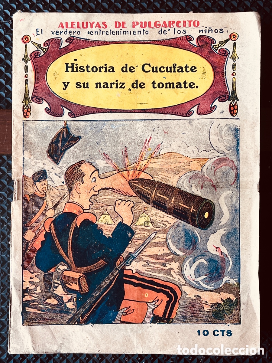 Giornalini: MUY RARO! Aleluyas de Pulgarcito. Historia de Cucufate y su nariz de tomate.
