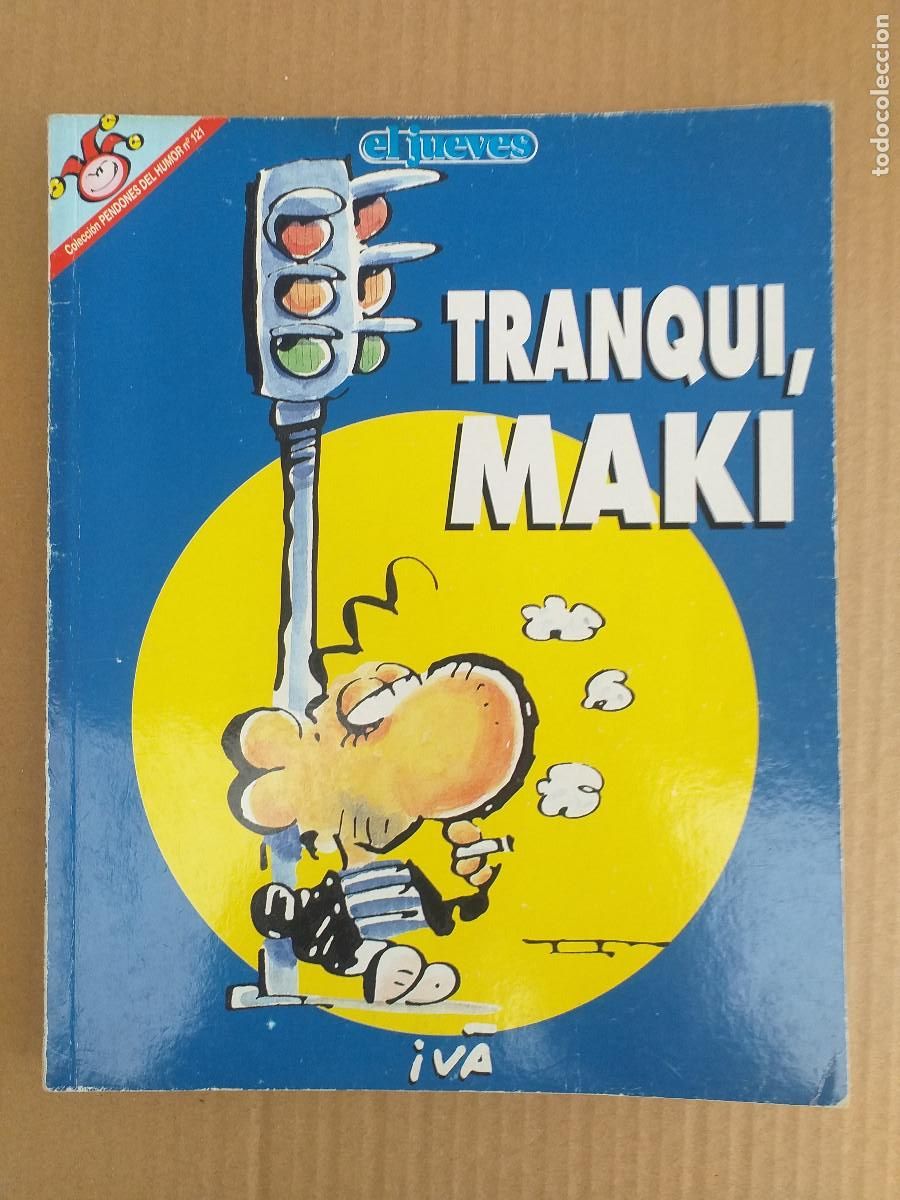 Tebeos: PENDONES DEL HUMOR - N&ordm; 121 - TRANQUI, MAKI - EL JUEVES