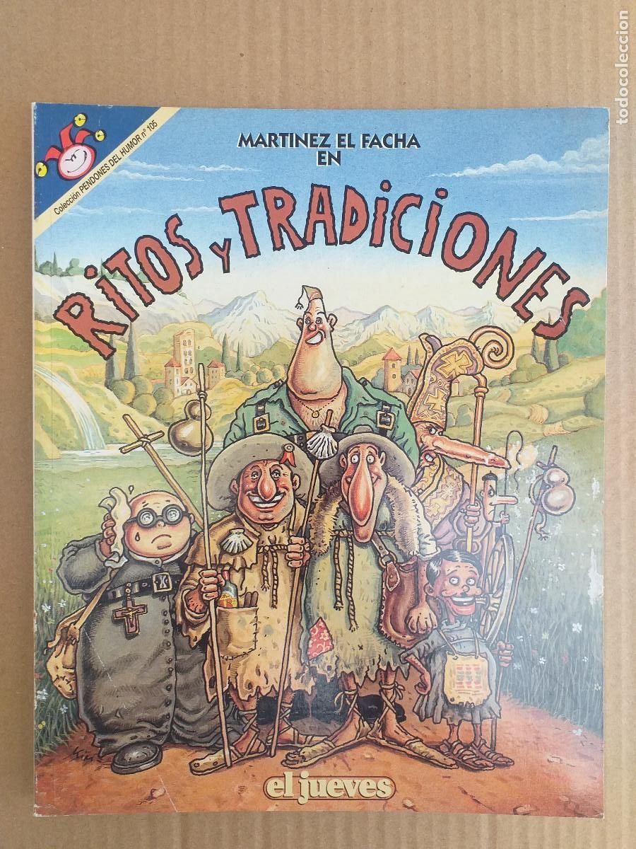 Tebeos: PENDONES DEL HUMOR - N&ordm; 105 - MART&Iacute;NEZ EL FACHA - RITOS Y TRADICIONES - EL JUEVES