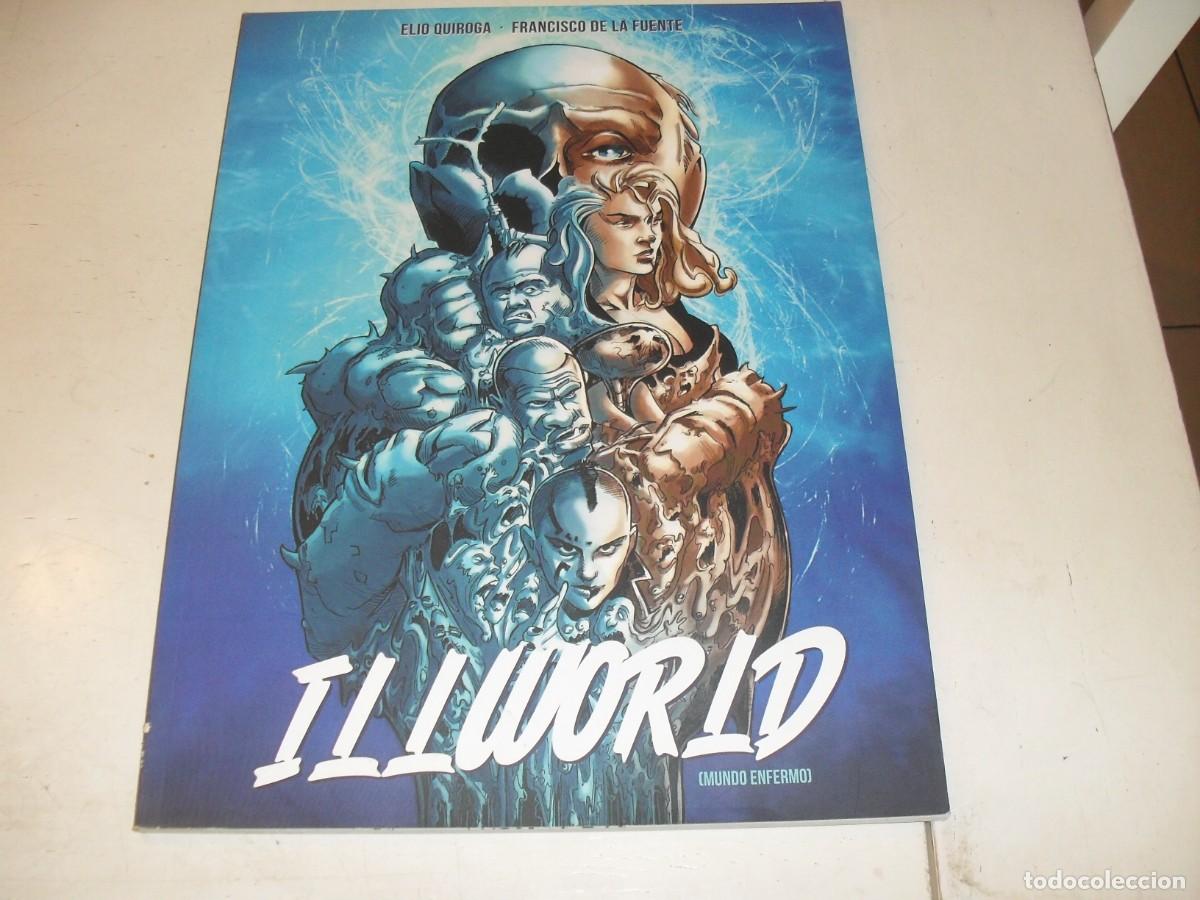 Tebeos: ILLWORLD(MUNDO ENFERMO),DE ELIO QUIROGA/FCO.DE LA FUENTE,N&ordm; UNICO.TIRANNOSAUROS BOOK,2015