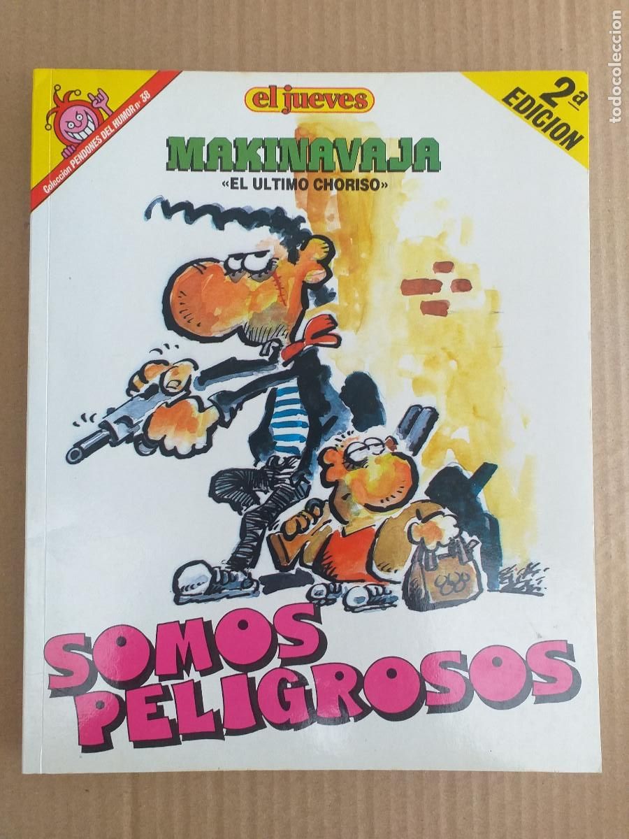 Tebeos: PENDONES DEL HUMOR - N&ordm; 38 - MAKINAVAJA - SOMOS PELIGROSOS - EL JUEVES