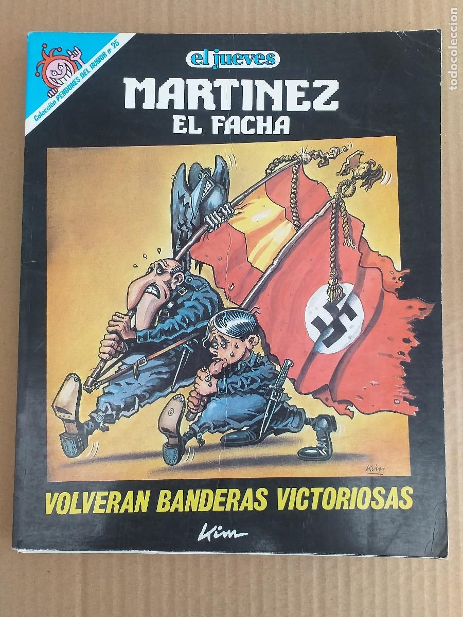 Tebeos: PENDONES DEL HUMOR - N&ordm; 25 - MART&Iacute;NEZ EL FACHA - VOLVER&Aacute;N BANDERAS VICTORIOSAS - EL JUEVES