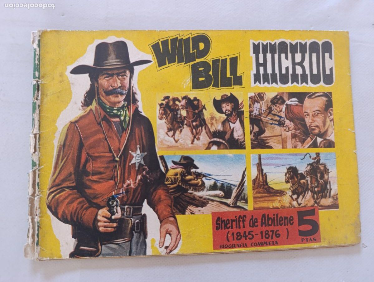 Tebeos: WILD BILL HICKOC - SHERIFF DE ABILENE (1845-1876) - BIOGRAFIA COMPLETA (HV)