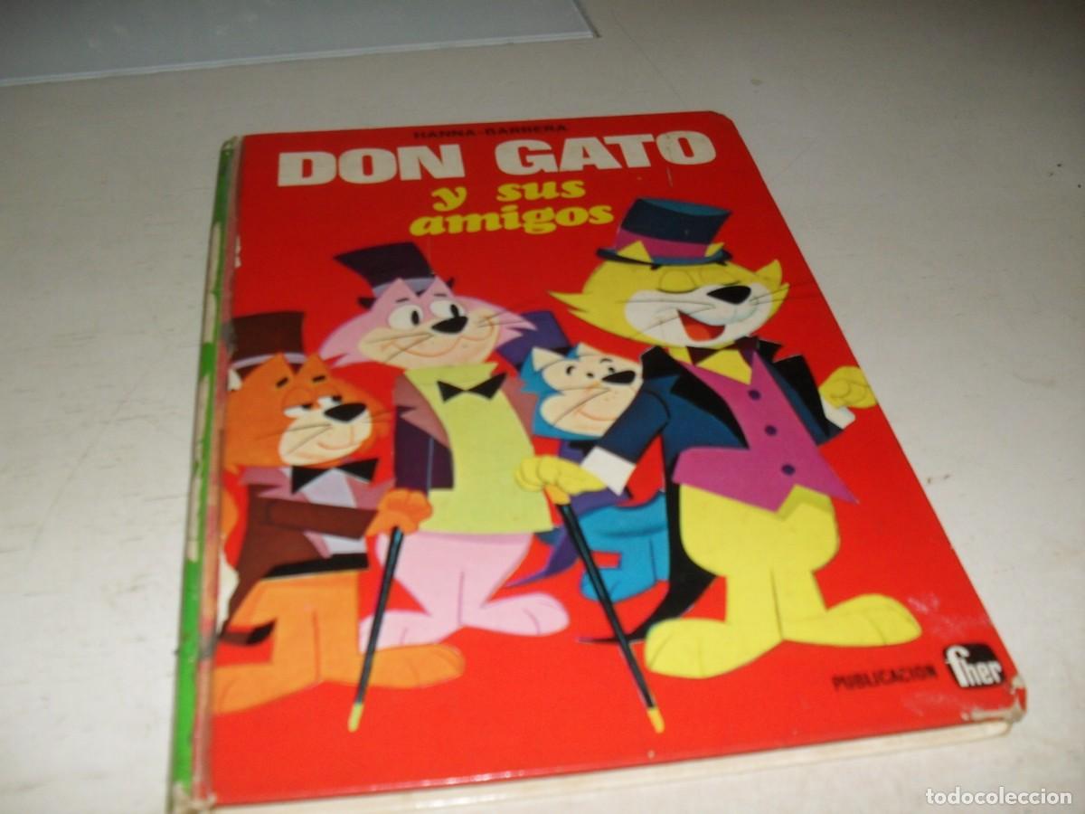 Tebeos: DON GATO Y SUS AMIGOS,DE HANNA BARBERA,PUBLICACION FHER,A&Ntilde;O 1972