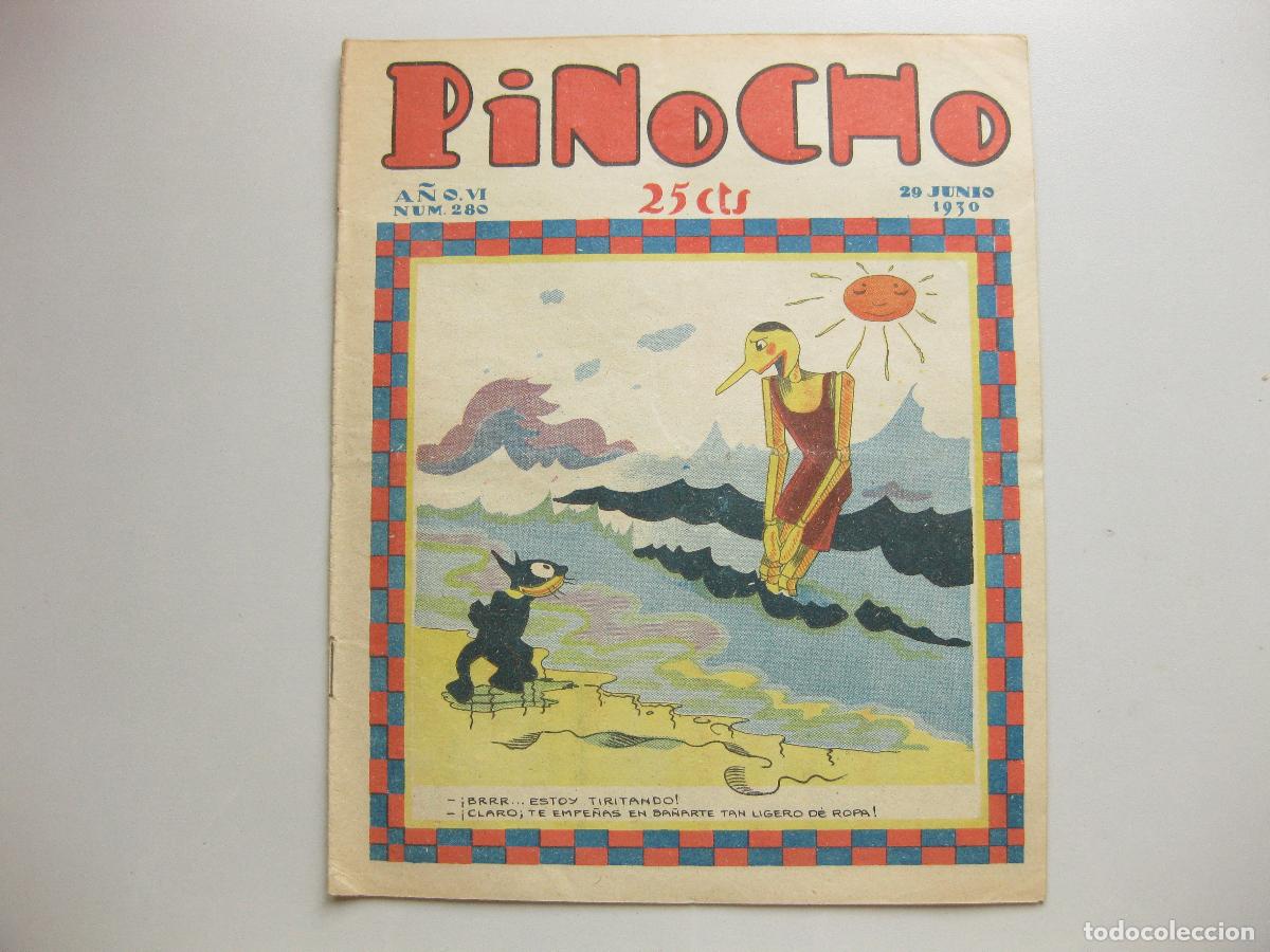 Tebeos: REVISTA SEMANARIO INFANTIL PINOCHO. A&Ntilde;O VI, N&ordm; 280. JUNIO DE 1930. EDITORIAL SATURNINO CALLEJA