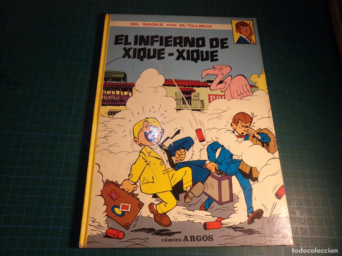 Tebeos: Gil Sagaz. El infierno de Xique-Xique. Argos.