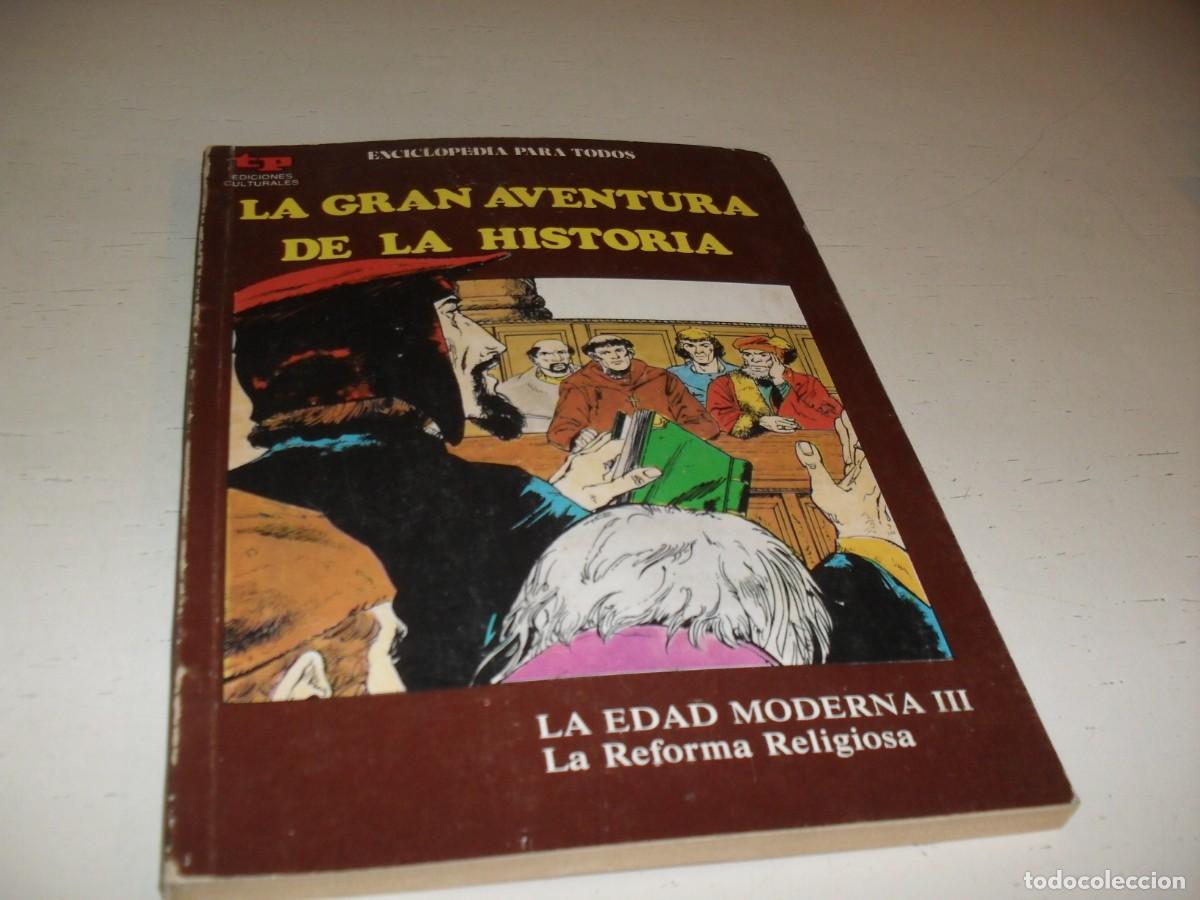 Tebeos: LA GRAN AVENTURA DE LA HISTORIA,EN 7000 ILUSTRACIONES,29,LA EDAD MODERNA III,DE 52,TP,1979