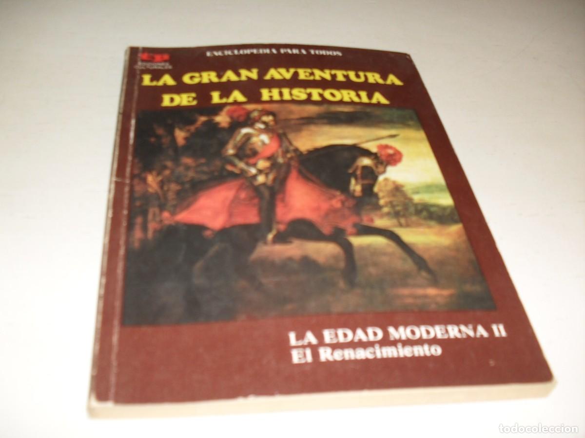 Tebeos: LA GRAN AVENTURA DE LA HISTORIA,EN 7000 ILUSTRACIONES,28,LA EDAD MODERNA II,DE 52,TP,1979