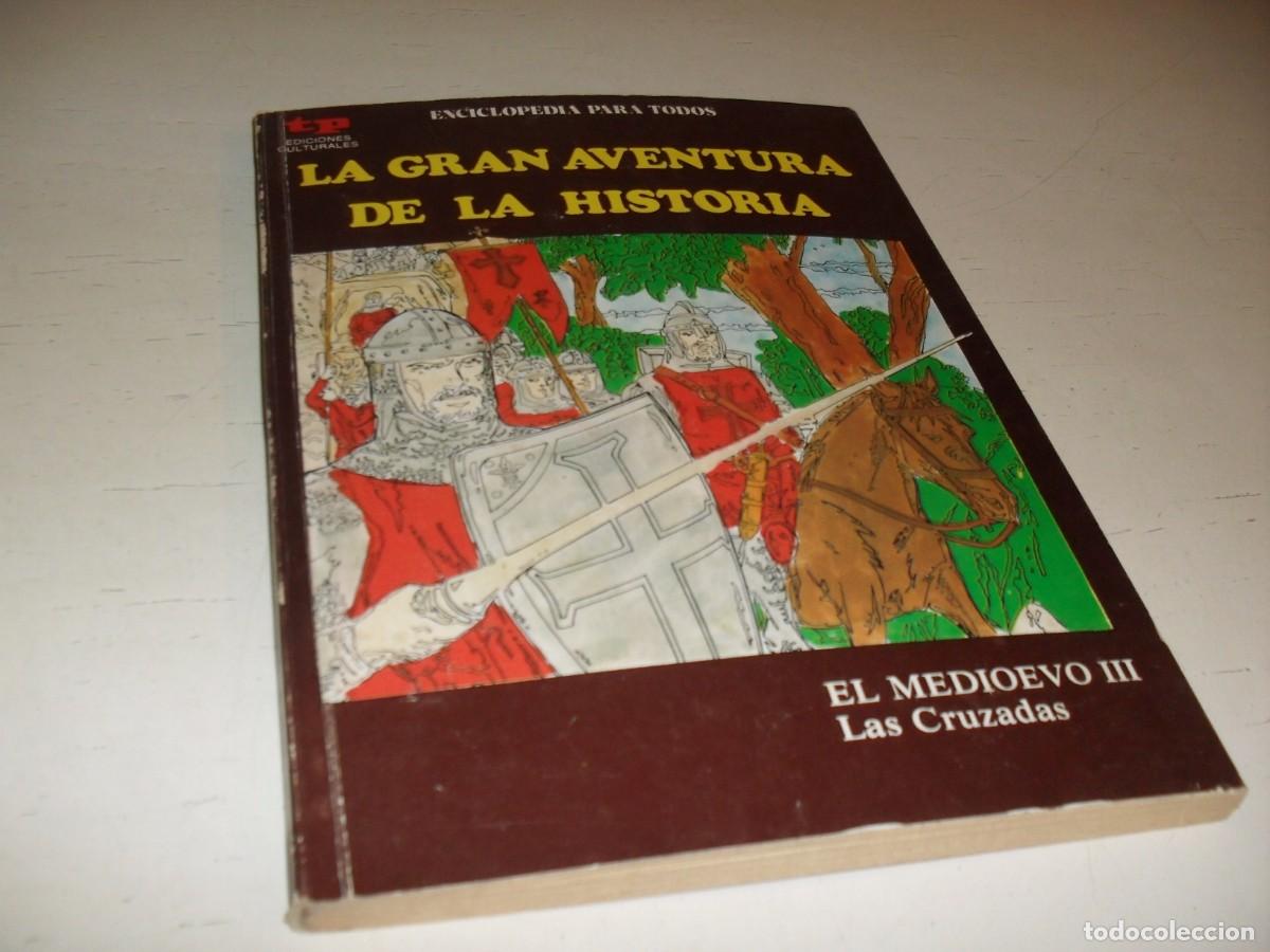 Tebeos: LA GRAN AVENTURA DE LA HISTORIA,EN 7000 ILUSTRACIONES,25,EL MEDIEVO III,DE 52,TP,1979