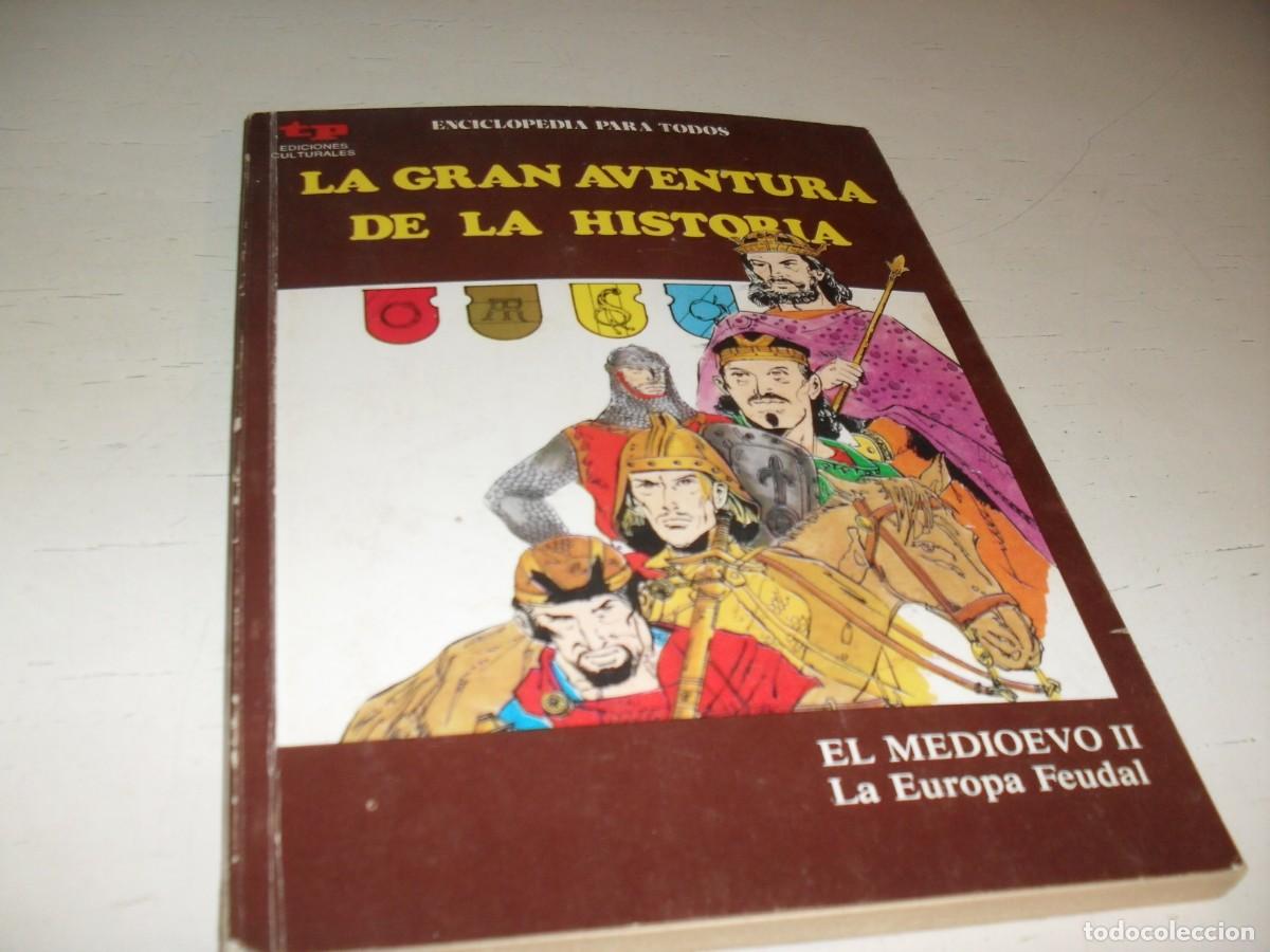 Tebeos: LA GRAN AVENTURA DE LA HISTORIA,EN 7000 ILUSTRACIONES,24,EL MEDIEVO II,DE 52,TP,1979